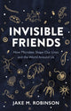 Book cover of: Invisible Friends