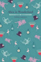 Book cover of: Alice's Adventures In Wonderland And Through The Looking Glass. By: Lewis Carroll