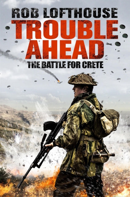 Book cover of: Trouble Ahead. By: Rob Lofthouse