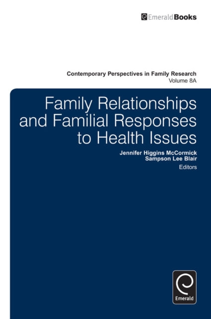 Book cover of: Family Relationships and Familial Responses to Health Issues. By: Jennifer Higgins McCormick