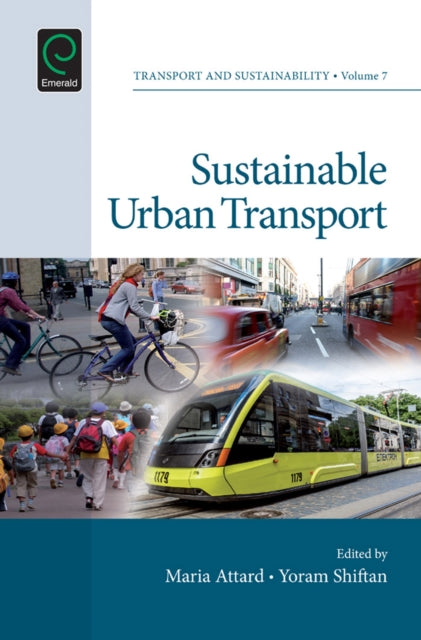 Book cover of: Sustainable Urban Transport. By: Maria Attard