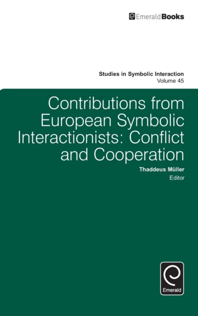 Book cover of: Contributions from European Symbolic Interactionists. By: Thaddeus Muller