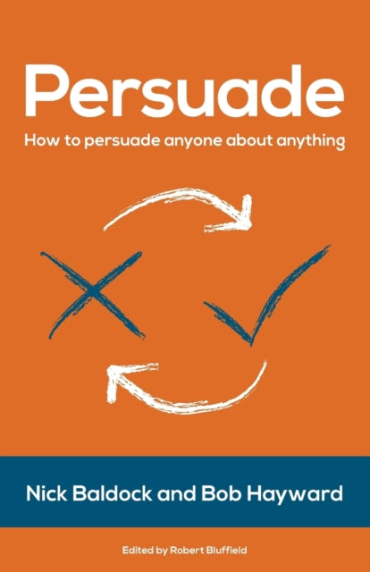 Book cover of: Persuade. By: Hayward,  Hayward, Bob