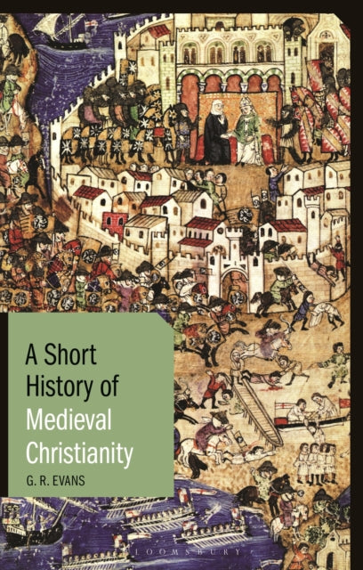 A Short History of Medieval Christianity