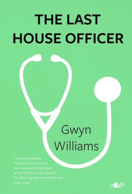 Book cover of: Last House Officer. By: Gwyn Williams