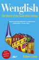 Book cover of: Wenglish - The Dialect of the South Wales Valleys. By: Roger Lewis