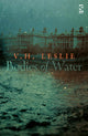 Book cover of: Bodies of Water. By: V H Leslie