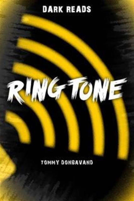 Book cover of: Ringtone. By: Tommy Donbavand