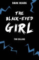 Book cover of: Black-Eyed Girl. By: Tim Collins