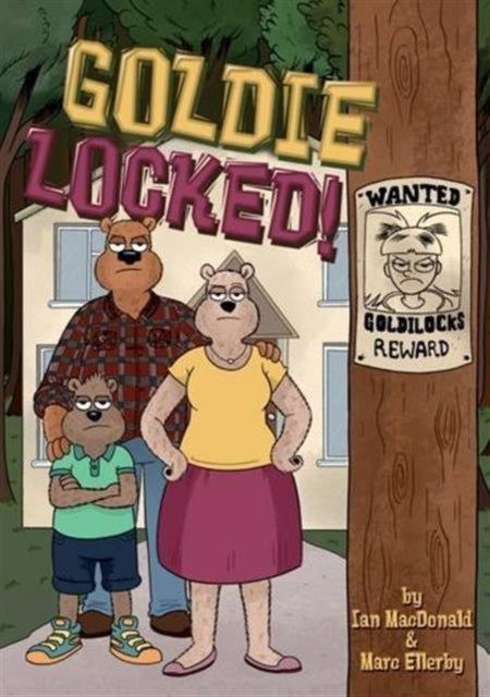 Book cover of: Goldie Locked!. By: Ian MacDonald