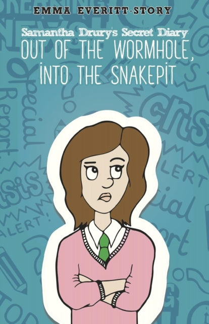 Book cover of: Samantha Drury's Secret Diary:. By: Emma Everitt-Story