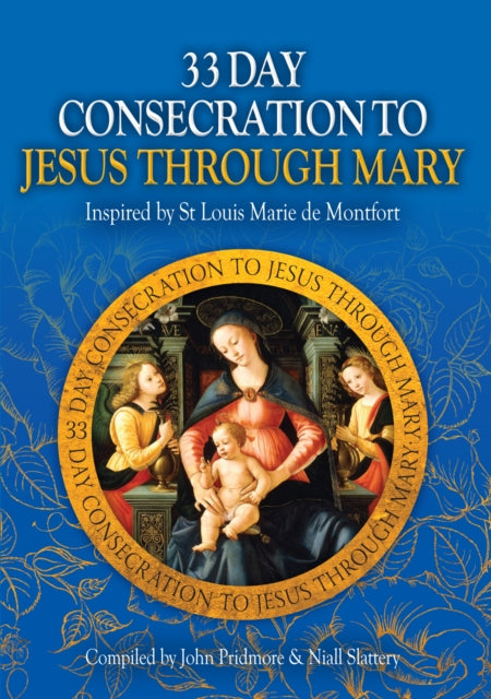 Book cover of: 33 Day Consecration to Jesus through Mary