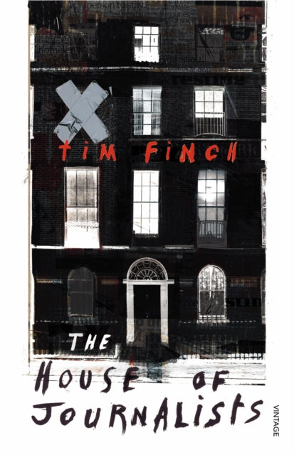 Book cover of: House of Journalists. By: Tim Finch