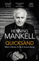 Book cover of: Quicksand. By: Henning Mankell