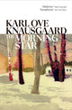 Morning Star, The compulsive new novel from the Sunday Times bestselling author 9781784703301 Karl Ove Knausgaard