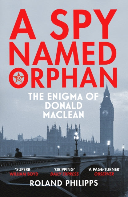 Book cover of: Spy Named Orphan. By: Roland Philipps