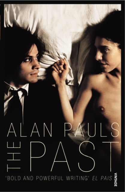 Book cover of: Past. By: Alan Pauls