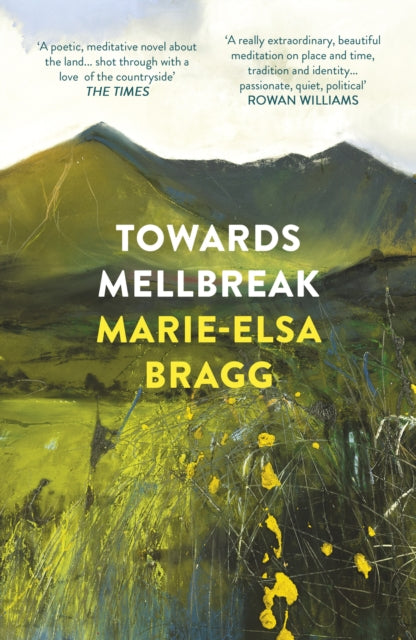 Book cover of: Towards Mellbreak. By: Marie-Elsa Bragg