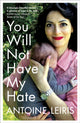 Book cover of: You Will Not Have My Hate. By: Antoine Leiris