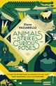 Book cover of: Animals Strike Curious Poses. By: Elena Passarello