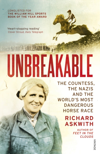 Book cover of: Unbreakable. By: Richard Askwith