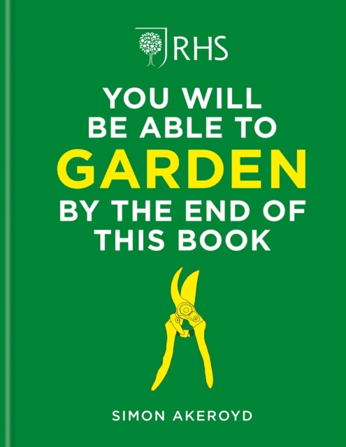 Book cover of: RHS You Will Be Able to Garden By the End of This Book. By: Melissa Mabbitt