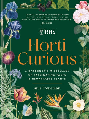 RHS Horti Curious, A Gardener's Miscellany of Fascinating Facts & Remarkable Plants