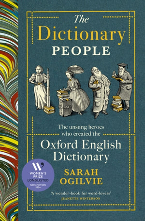 Dictionary People, The unsung heroes who created the Oxford English Dictionary