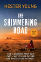Book cover of: Shimmering Road. By: Hester Young