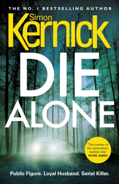 Book cover of: Die Alone. By: Simon Kernick