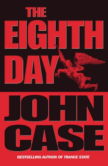 Book cover of: Eighth Day. By: John Case