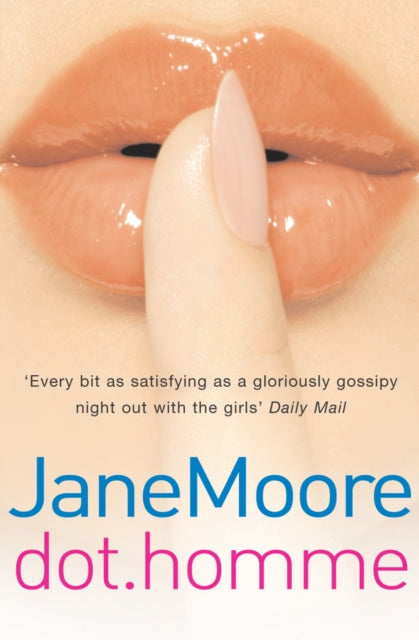 Book cover of: Dot Homme. By: Jane Moore