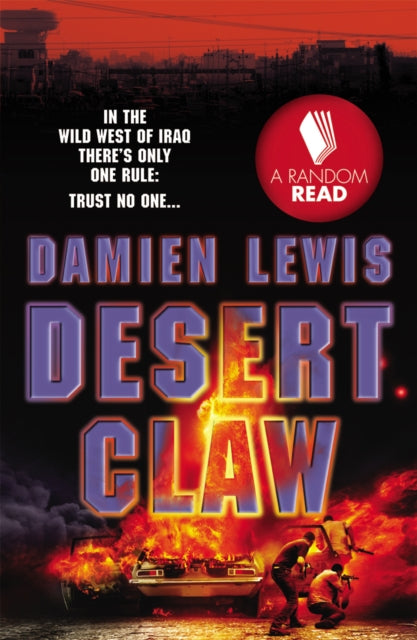 Book cover of: Desert Claw. By: Damien Lewis