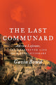 Book cover of: Last Communard. By: Gavin Bowd