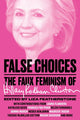 Book cover of: False Choices. By: Liza Featherstone