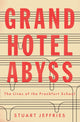 Grand Hotel Abyss, The Lives of the Frankfurt School 9781784785697 Stuart Jeffries