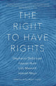 Book cover of: Right to Have Rights. By: Stephanie DeGooyer