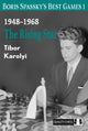 Book cover of: Boris Spassky’s Best Games 1. By: Tibor Karolyi