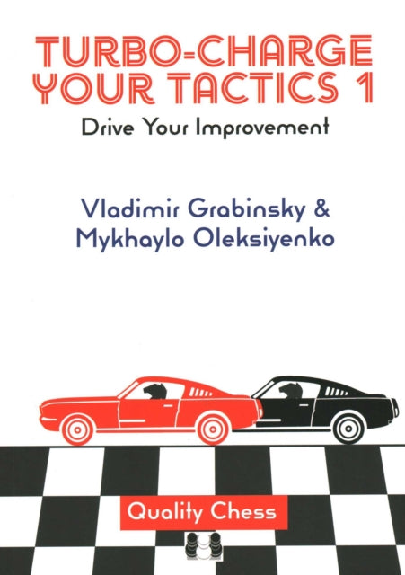 Book cover of: Turbo-Charge Your Tactics 1. By: Mykhaylo Oleksiyenko