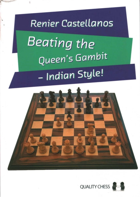 Book cover of: Beating the Queen’s Gambit. By: Renier Castellanos