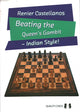 Book cover of: Beating the Queen’s Gambit. By: Renier Castellanos
