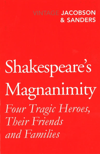 Book cover of: Shakespeare's Magnanimity. By: W & Jac Sanders 