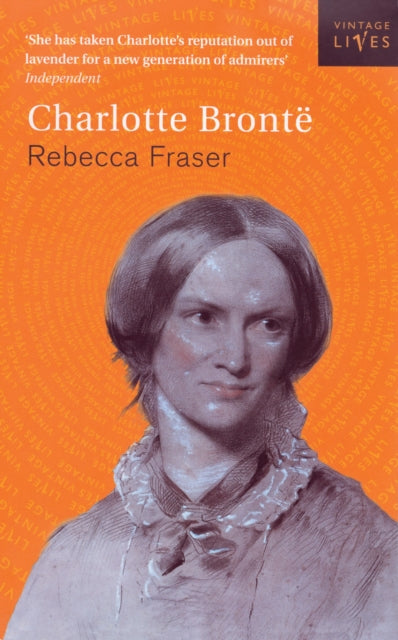 Book cover of: Charlotte Bronte. By: Rebecca Fraser