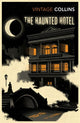 Book cover of: Haunted Hotel. By: Wilkie Collins