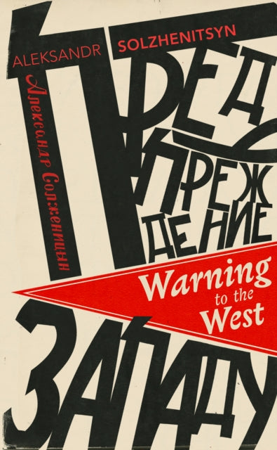 Book cover of: Warning to the West. By: Александр Исаевич Солженицын
