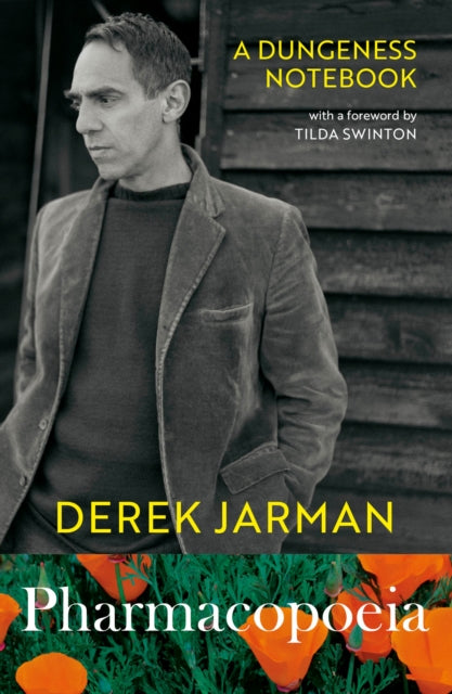 Pharmacopoeia, A Dungeness Notebook 9781784877330 Derek Jarman