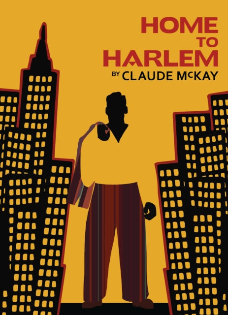 Book cover of: Home to Harlem. By: Claude McKay