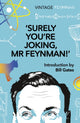 Surely You're Joking Mr Feynman, Adventures of a Curious Character 9781784877798 Richard Phillips Feynman
