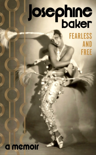 Fearless and Free, A Memoir