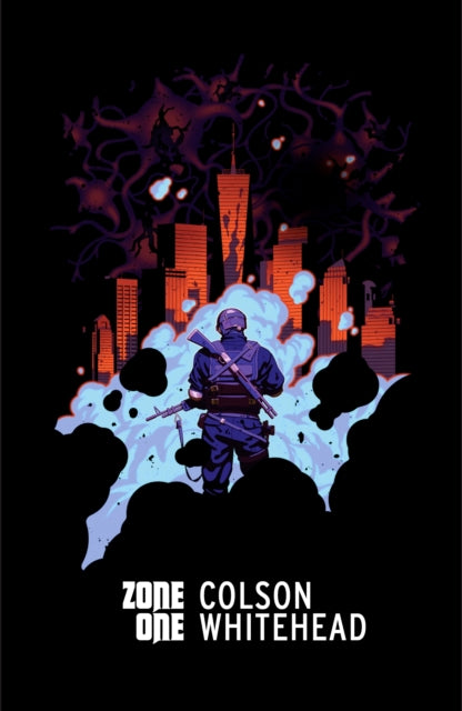 Book cover of: Zone One. By: Colson Whitehead
